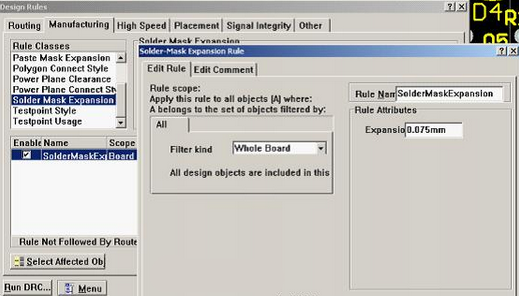 5. 而對于阻焊的調整則可以通過按D、R調出[Manufacturing]制作設計規則的[Solder-Mask Expansion Rule]設置項直接設定單邊放大值